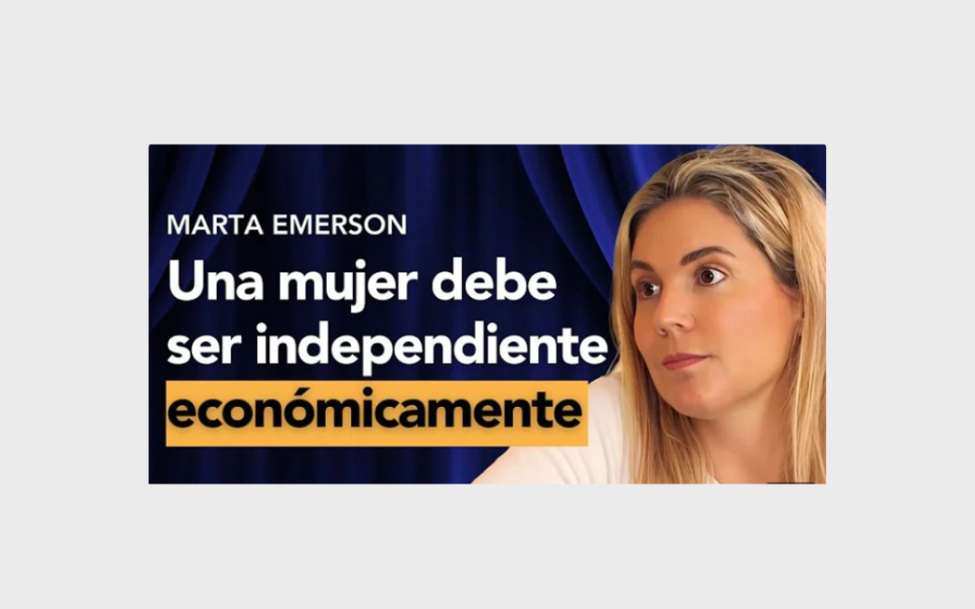 La importancia de hacer un acuerdo matrimonial, con Marta Emerson