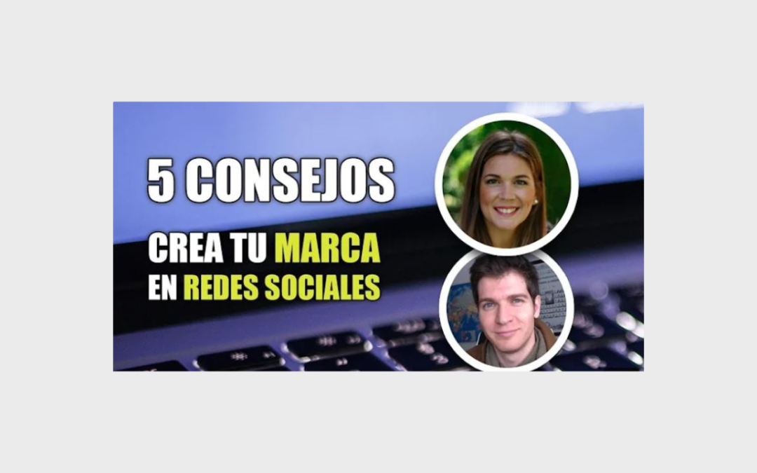 5 Consejos para Crear Tu Marca en Redes Sociales con Marta Emerson