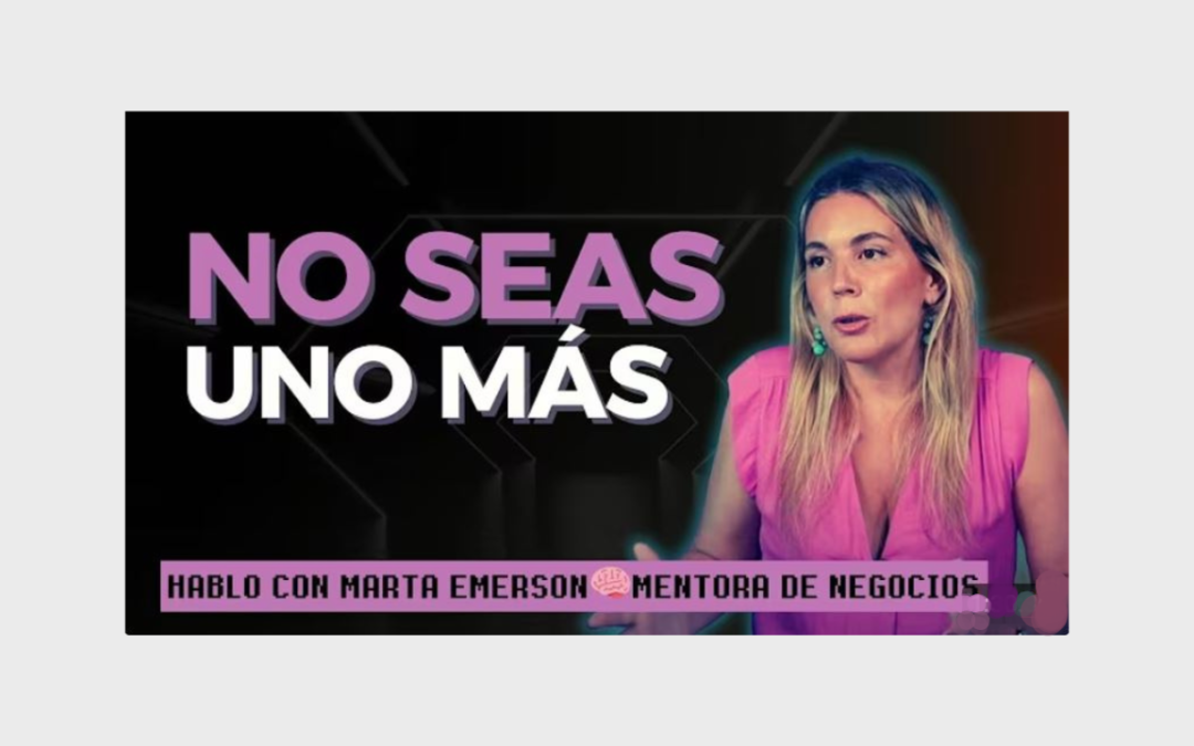 Cómo destacar en el caos de las redes, con Marta Emerson